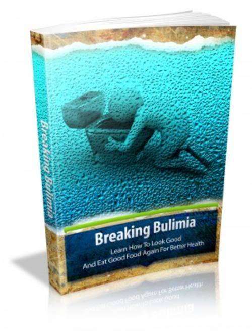Breaking Bulimia - Ebook