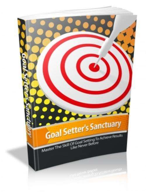Goal Setter's Sanctuary - Ebook