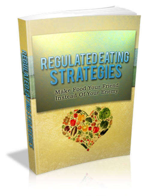 Regulated Eating Strategies - Ebook
