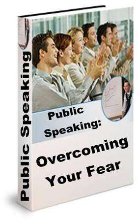 Overcoming Your Fear of Public Speaking - Ebook