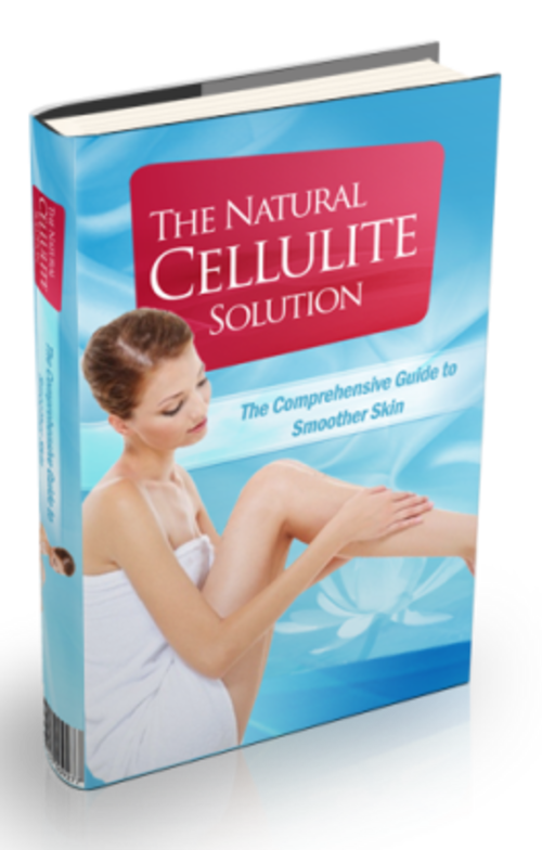 The Natural Cellulite Solution - Ebook