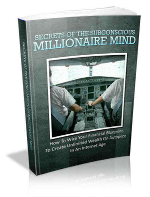 Secrets of the Subconscious Millionaire Mind - Ebook