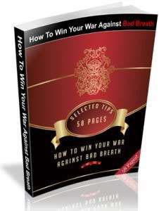 How To Win Your War Against Bad Breath - Ebook
