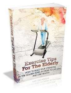Exercise Tips For The Elderly - Ebook