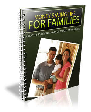 Money Saving Tips for Families - Ebook