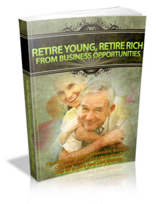 Retire Young, Retire Rich from Business - Ebook