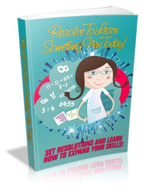Resolve to Learn Something New Today - Ebook