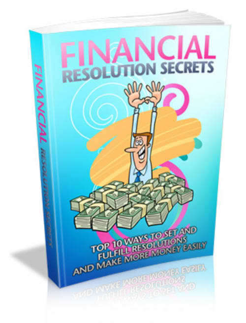 Financial Resolution Secrets - Ebook
