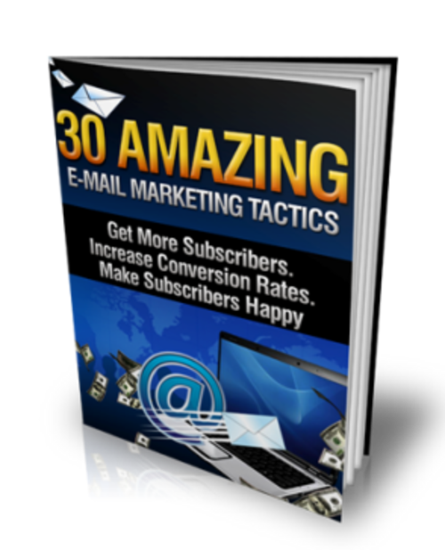 30 Amazing E-Mail Marketing Tactics - Ebook
