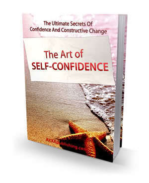 The Art of Self Confidence - Ebook