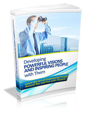 Developing Powerful Visions and Inspiring People - Ebook