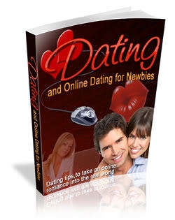 Dating and Online Dating for Newbies - Ebook