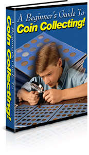 Beginner's Guide to Coin Collecting  - Ebook