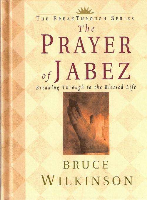 THE PRAYER OF JABEZ BY BRUCE WILKINSON (S/C)