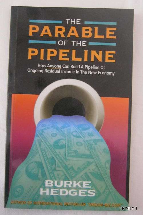 THE PARABLE OF THE PIPELINE BY BURKE HEDGES (S/C)