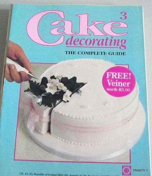 CAKE DECORATING 3 THE COMPLETE GUIDE(PLEASE NOTE NO FREE TOOLS ATTACHED)