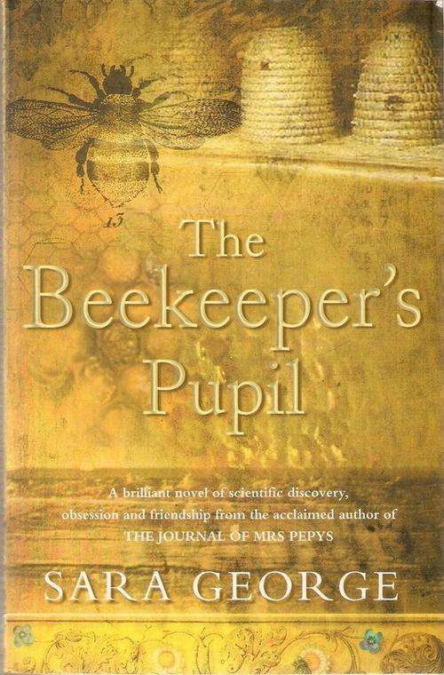 THE BEEKEEPER'S PUPIL by SARA GEORGE(SOFT COVER)