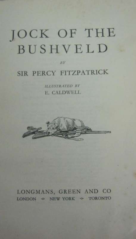 JOCK OF THE BUSHVELD BY SIR PERCY FITZPATRICK(HARD COVER)
