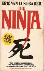 THE NINJA by ERIC VAN LUSTBADER(SOFT COV ER)