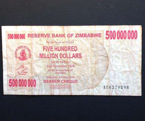 2008 $500 Million Zimabawe Bearer Cheque - Hyperflation at work!