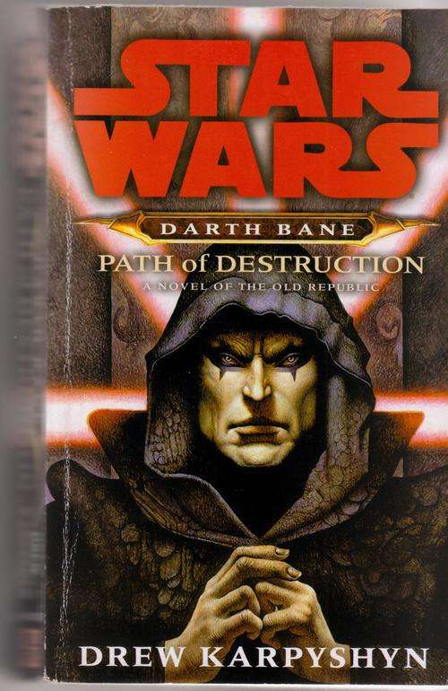STAR WARS - Darth Bane, Path of Destruction by Drew Karpyshyn  (Paperback)