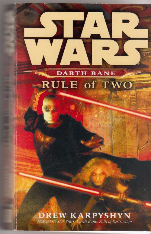 STAR WARS - Darth Bane, Rule of Two by Drew Karpyshyn  (Paperback)