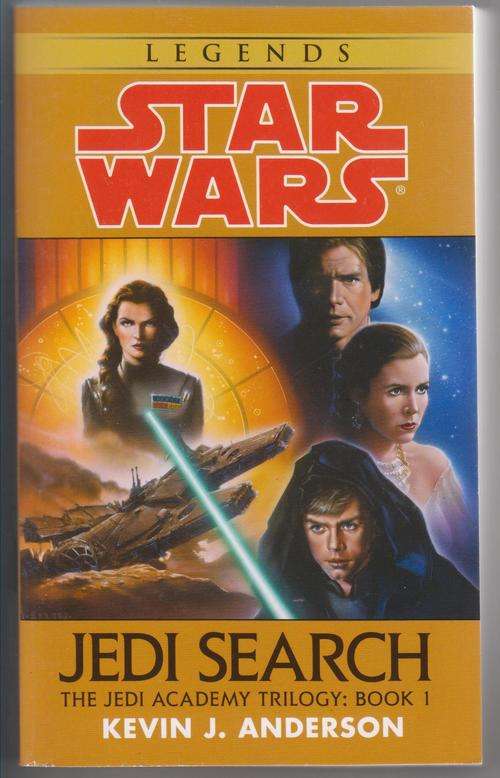 STAR WARS - The Jedi AcademyTrilogy: Book 1 - JEDI SEARCH  by Kevin J. Anderson