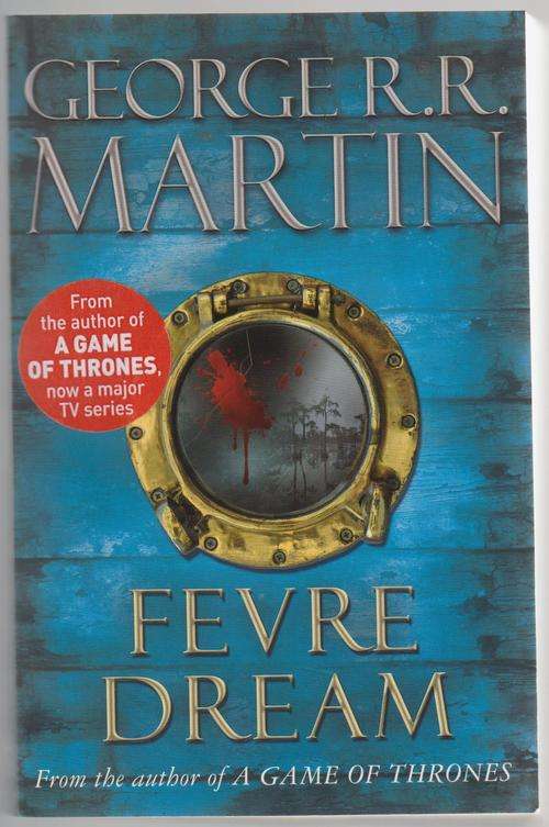 George RR Martin - Fevre Dream