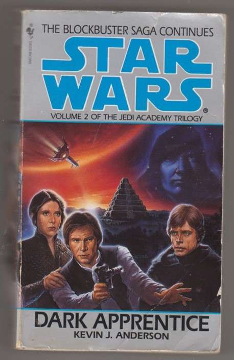 STAR WARS - The Jedi AcademyTrilogy: Book 2 - DARK APPRENTICE  by Kevin J. Anderson