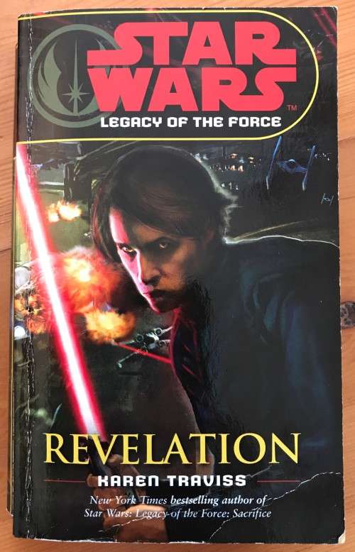 STAR WARS - Legacy of the Force - 8. REVELATION  by Karen Traviss