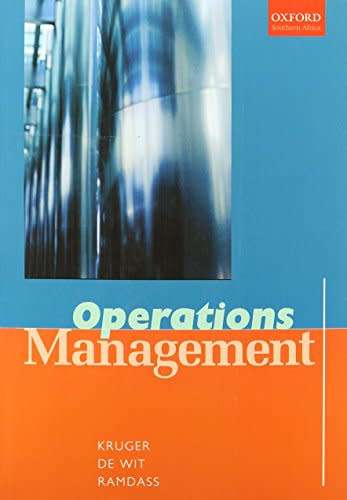 OPERATIONS MANAGEMENT (P) Kruger, David, De Wit, Piet, Ramdass, Kem