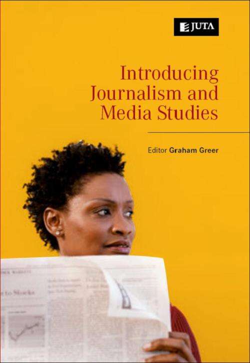 Introducing Journalism and Media Studies - Greer, G
