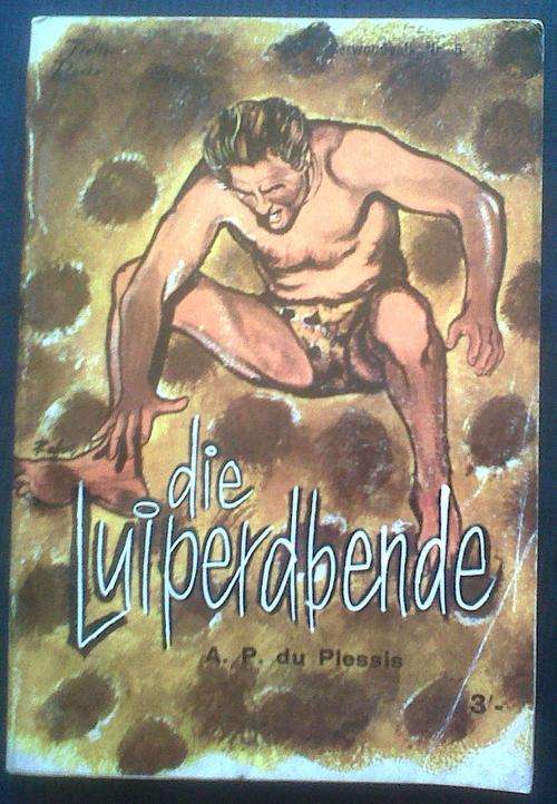 DIE LUIPERDBENDE - OERWOUDVALK