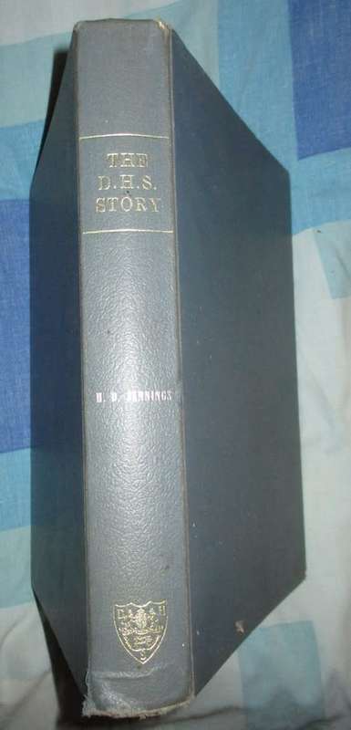The D H S Story  1866  1966  by H Jennings