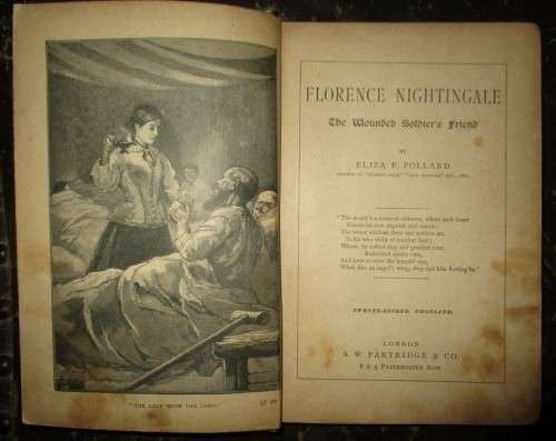 Florence Nightingale: The Wounded Soldier`s Friend Hardcover 1880 -1900 Circa