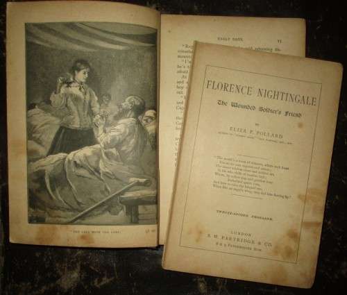Florence Nightingale: The Wounded Soldier`s Friend Hardcover 1880 -1900 Circa
