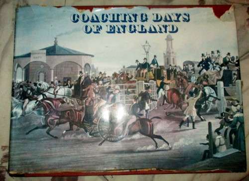 Coaching Days of England . Huge book 1750 Until 1850