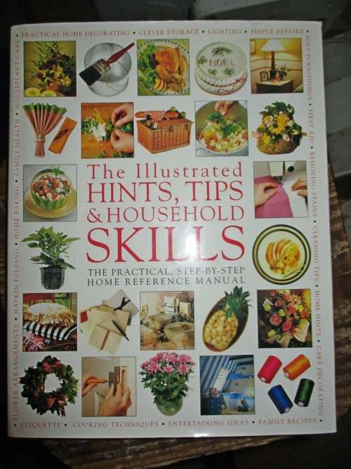 The Illustrated Hints, Tips and Household Skills
