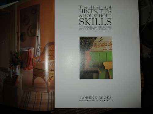 The Illustrated Hints, Tips and Household Skills