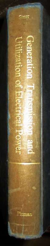 Generation ,Transmission and Utilization of Electrical Power  1957