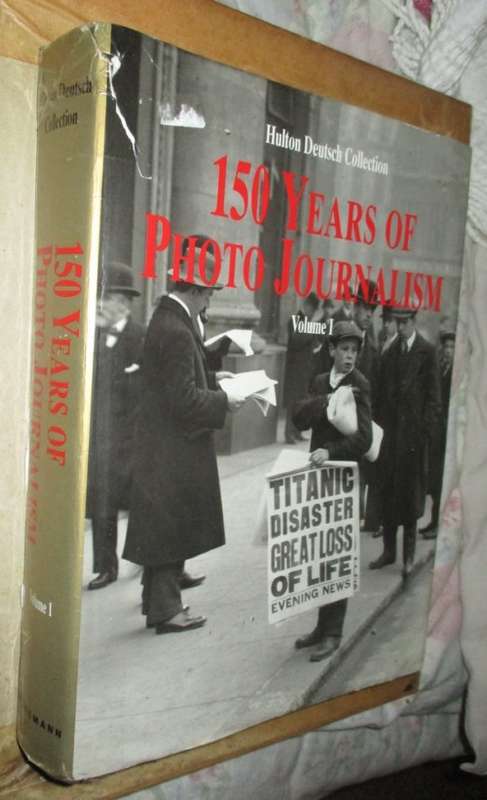 The Hulton Deutsch Collection. 150 Years of Photo Journalism