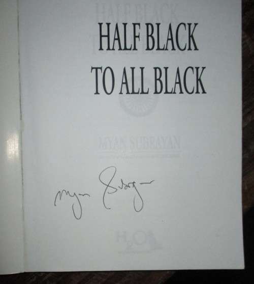 Half Black to All Black signed by Myan Subrayan