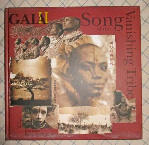 Gaia II   Song of the Vanishing Tribe