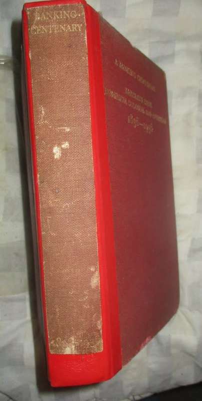 A Banking Centenary  . Barclays Bank   1836 to 1936