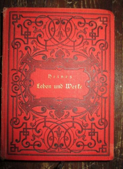 Heines Leben und Werke. 2 Bände 1884