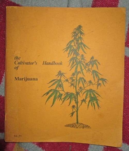 The Cultivators Handbook of Marijuana 1970