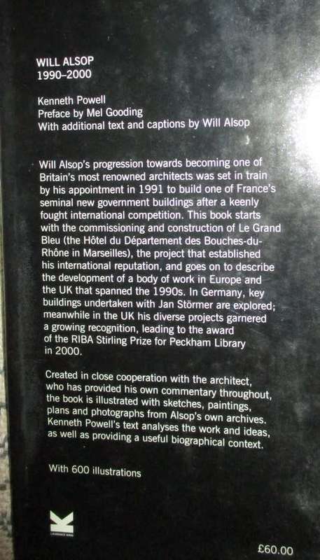 Will Alsop 1990-2000 by Kenneth Powell