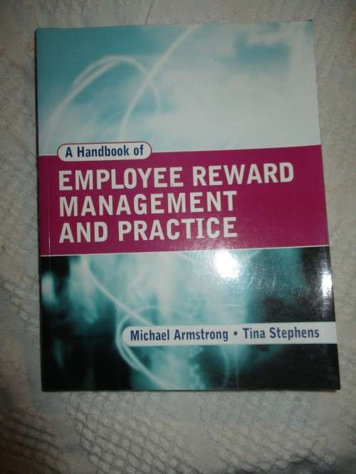 Employee Reward Management and Practice