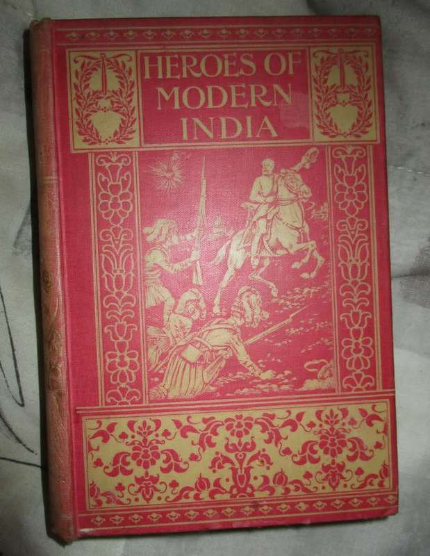 Heroes of Modern India 1911