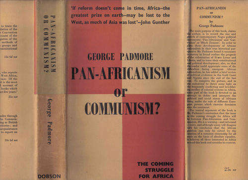 Pan -Africanism  or Communism   - George Padmore